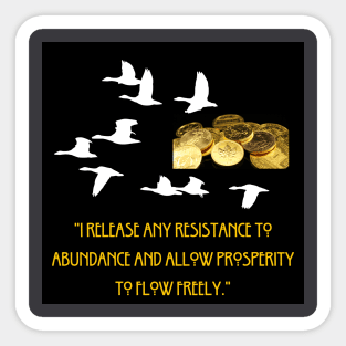 Empowering Positive Affirmations: Unleashing Abundance and Prosperity Sticker